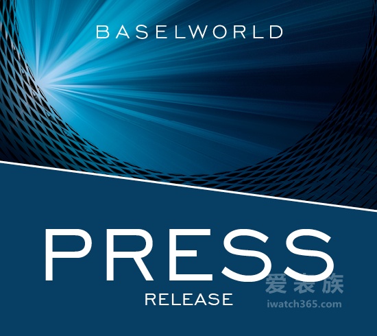 引领潮流不能错过的顶级盛会，2016年巴塞尔世界钟表珠宝博览会 （Baselworld 2016）进入倒计时！